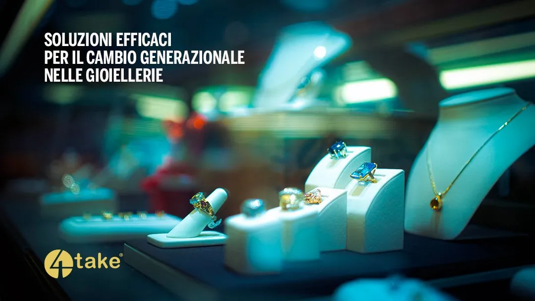 Cambio Generazionale Nelle Gioiellerie 4take